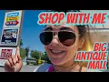 Fully Stocked Antique Mall SHOP WITH ME ROUTE 11 ANTIQUE MALL FINDS THRIFTING VINTAGE RESALE