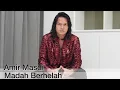 Lagu Amir Masdi - Madah Berhelah (Ziana Zain)