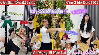 Tổng Hợp Video Ngắn Học Sinh #174 : Cấm 3 Dưới M5, Cách Sinh Tồn 2k11 2k15, Đi Học Lại , Anh Chị Đại