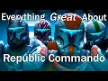 Everything GREAT About Star Wars Republic Commando