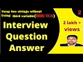 Java interview two string without using third Bari