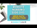 Remote Nursing Side Gig HEDIS Data Abstraction