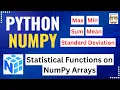 L11 Statistical Functions on NumPy 1D 2D Array np min np max np sum np mean np std