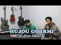 Download Lagu HUJOU GOARMI - Live Cover By: Agus Sitanggang (Cipt: Osen Hutasoit)