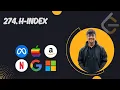 P11 274 H-Index Leetcode Top Interview 150 C Two Approach