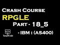 Crash Course RPGLE - Part 18