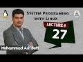 Lec27 Programming UNIX Named Pipes Arif Butt PUCIT