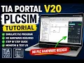 Siemens TIA Portal V20 PLCSIM Tutorial How to Simulate PLC Program Without Hardware