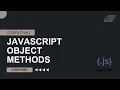Master JavaScript Object Methods