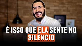 6 Etapas Que Ela Vai Sentir Com o Silêncio (Durante o Contato Zero)