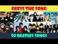 Lagu The Beatles Music Quiz | Guess the 50 Beatles Songs