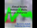 Download Lagu Ahmed ibroshee old Oromo music 🎶