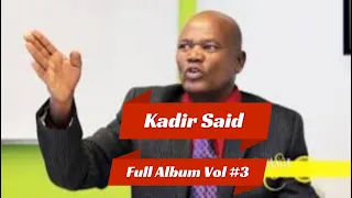 Kadir Said Old Oromomusic Full Album Vol 3 Non Stop Music 2024 