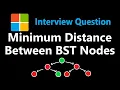 Minimum Distance between BST Nodes - Leetcode 783