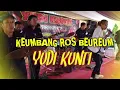 Download Lagu KEUMBANG ROS BEUREUM//vcl YUDI KUNTI LIVE PERFOME CICALENGKA BANDUNG//BAH YANA SOUND MAN