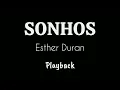 SONHOS - Esther Duran / Playback