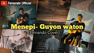 Download Menepi- Guyon waton (Fernando Cover) MP3