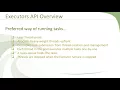 6 Executors Framework Overview