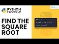 Find Calculate Square Root Program in Python Python Program HINDI