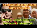 Download Lagu BA'ALAWI LIKES TO CLAIM OTHER PEOPLE'S BOOKS‼️ DISCUSSION OF BA'ALAWI'S AGE WITH KIAIRAMPAK