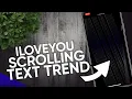 How to do the I Love You Scrolling Text Trend