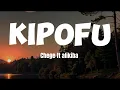 Kipofu by alikiba ft chege video lyrics