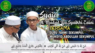 al madad ya syaikhi zaini