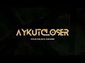 Download Lagu Aykut Closer - Thats My Name