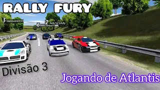 Rally Fury - Jogando de Atlantis na Divisão 3