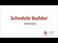 Schedule Builder Overview
