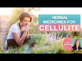 Cellulite | Herbal Medicines for Cellulite | Dr. J9 Live