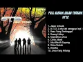 (TANPA IKLAN) ST12 FULL ALBUM JALAN TERBAIK