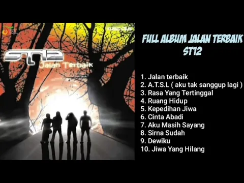 Download MP3 (TANPA IKLAN) ST12 FULL ALBUM JALAN TERBAIK