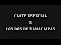 Ponte Bonita - Los Dos De Tamaulipas x Clave Especial (Lyrics Video)
