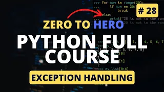 Exception Handling in Python Python Tutorial - Python Full Course 2023