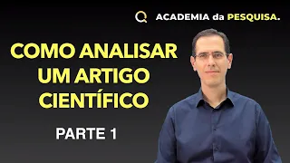 COMO ANALISAR ARTIGOS CIENTÍFICOS - PARTE 1 | Pesquisas em saúde