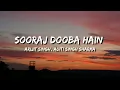 Download Lagu Sooraj Dooba Hain (Roy) Lyrics - Arijit Singh, Aditi Singh Sharma