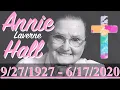 Annie MawMaw Laverne Hall of Lufkin Texas 1927 - 2020