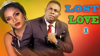 lost love episode1 new nigerian movies 2020 latest full movies