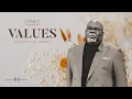 Values - Bishop T D Jakes