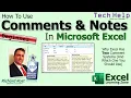 How to Use Comments Notes in Microsoft Excel - Why Excel Has Two Comment Systems