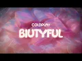 Download Lagu coldplay ✨ biutyful ✨ ~ lyrics