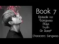 Download Lagu (Sangwoo X Listener) ROLEPLAY “Sangwoo Plays Truth Or Dare!”