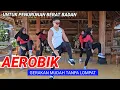 Lagu AEROBIK GERAKAN MUDAH TANPA LOMPAT 