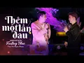 Download Lagu THÊM MỘT LẦN ĐAU - VĂN VÕ NGỌC NHÂN x LÝ TUẤN KIỆT | Nhớ không em lời hứa ngày xưa