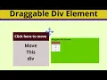 how to create draggable div element draggable div element draggable html element