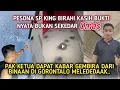 THE CHAIRMAN GETS GOOD NEWS FROM THEIR PROTECTION IN GORONTALO || THE CHARM OF SP KING BIRAHI GIV...