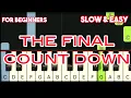 Download Lagu EUROPE - THE FINAL COUNT DOWN | SLOW \u0026 EASY PIANO TUTORIAL