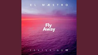 fly away