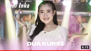 Download Yeni INKA TERBARU (Dua kursi) MP3